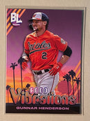2024 Topps GV5 Gunnar Henderson - Baseball - Big League - Good Vibrations