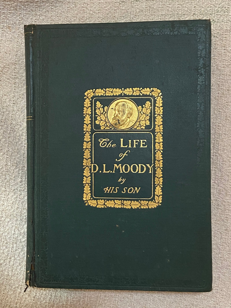 The Life of D. L. Moody by his Son