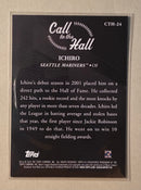 2025 Topps CTH-24 Ichiro - Baseball - Series 1 - Call to the Hall