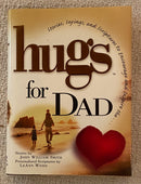 Hugs for Dad - Stories, Sayings, and Scriptures to Encourage and Inspirer...