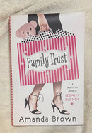 Family Trust [Book] - First Edition - Signed