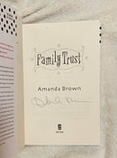 Family Trust [Book] - First Edition - Signed