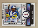 2026 Topps BTP-7 Ronald Acuna Jr. - Baseball - Admit one - Series 1