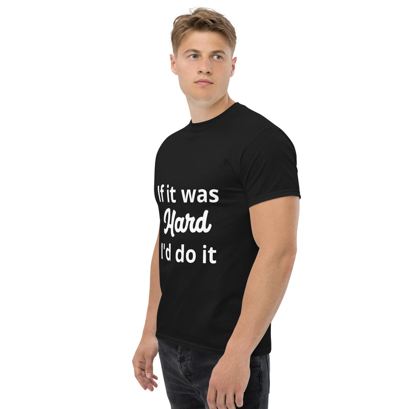 If it was Hard Classic Tee