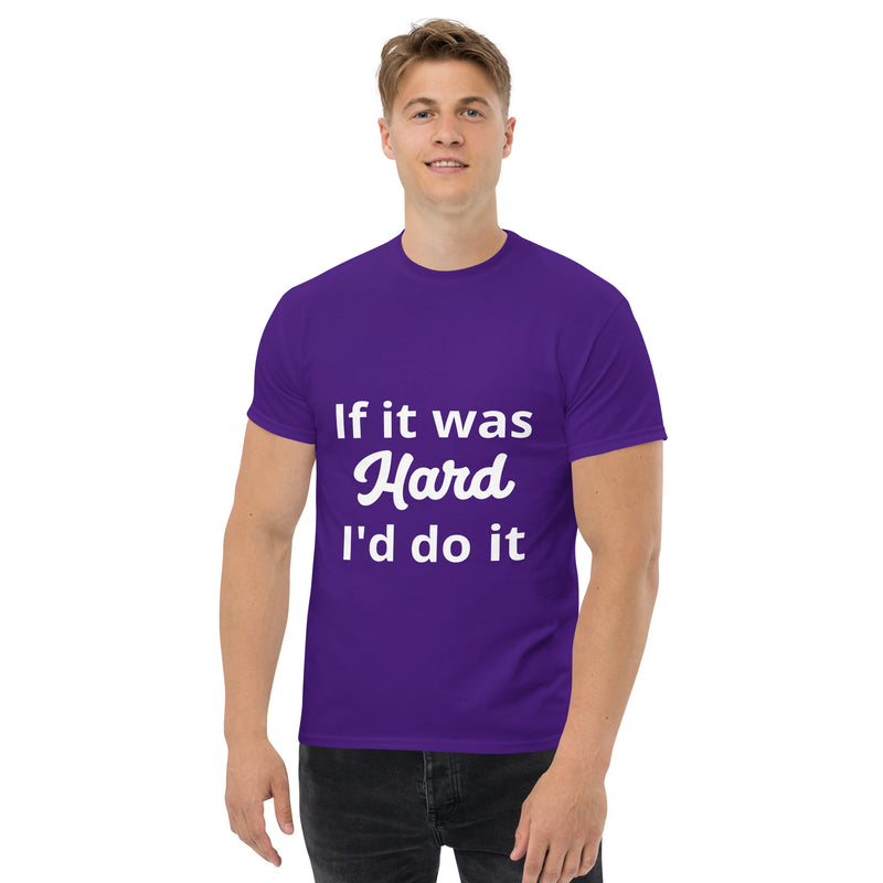 If it was Hard Classic Tee