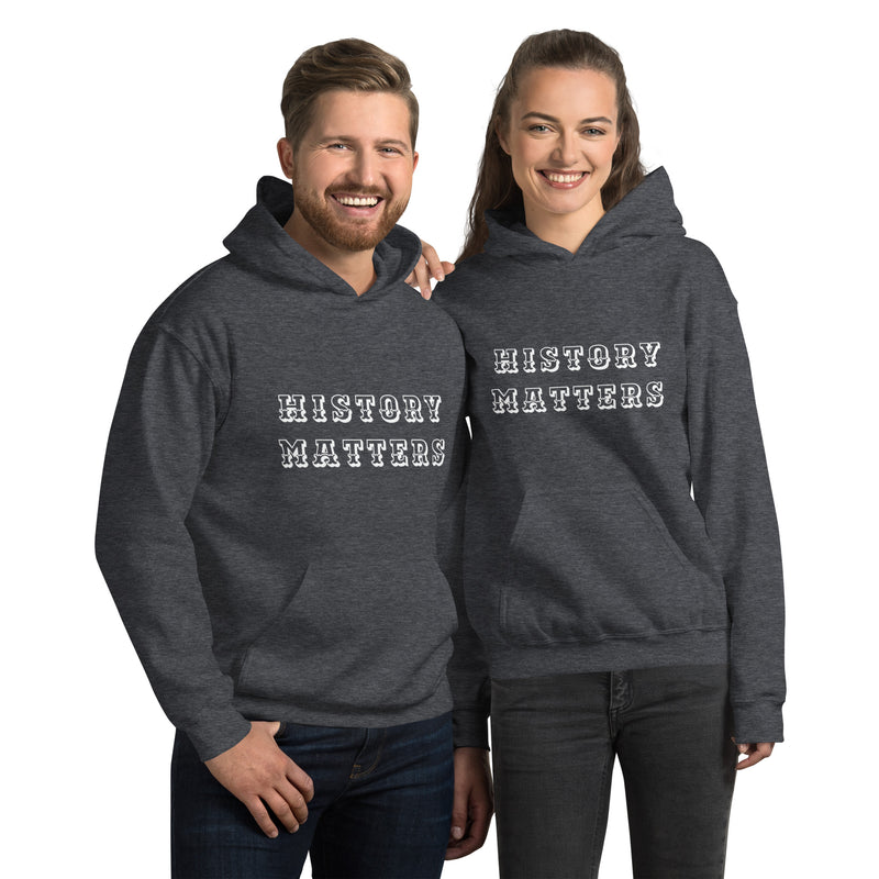 History Matters Unisex Hoodie