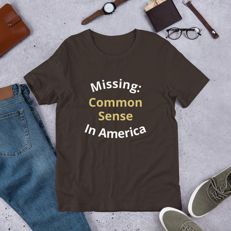 Missing: Common Sense T-Shirt