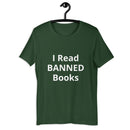 I Read Banned Books Unisex T-Shirt 2 2X+