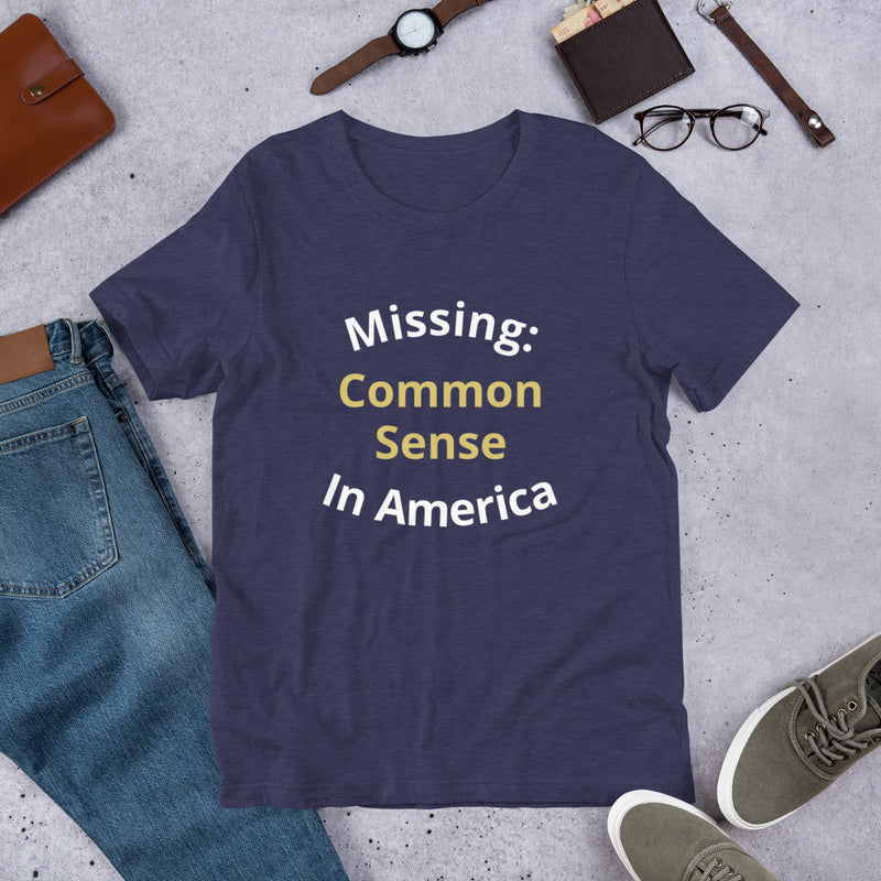 Missing: Common Sense T-Shirt