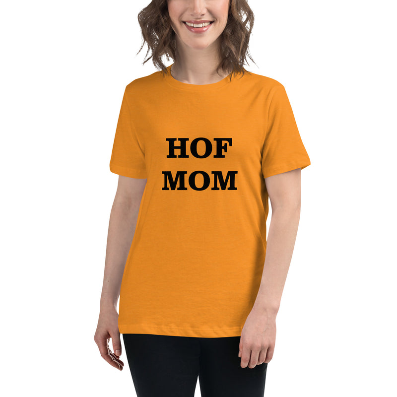 HOF MOM Women's Relaxed T-Shirt