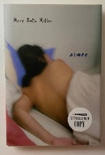 Aimee by Mary Beth Miller - (Book) - Autographed Copy