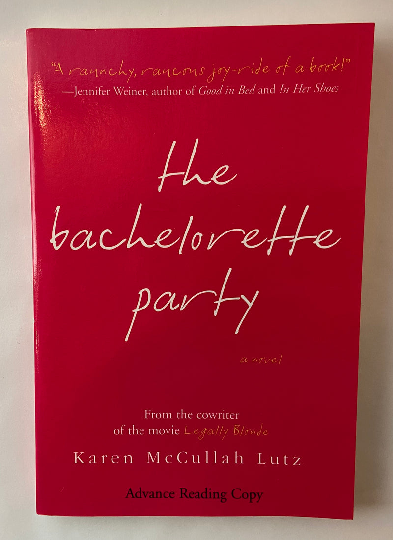 The Bachelorette Party - Advance Reading Copy