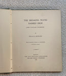 The Breaking Waves Dashed High