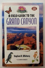 A Field Guide to the Grand Canyon - Second Edition