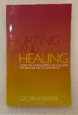 Hurting and Healing