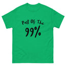 Part Of The 99% Men's Classic Tee