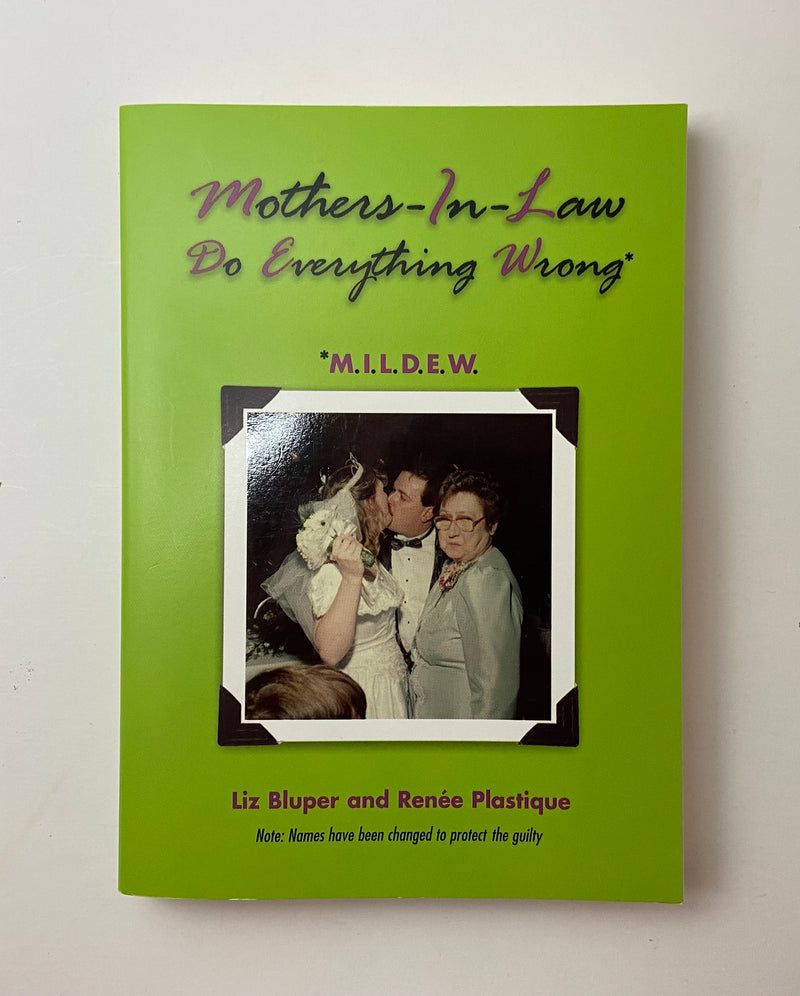 Mothers-In-Law Do Everything Wrong