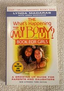 The What's Happening To My Body? Book For Girls