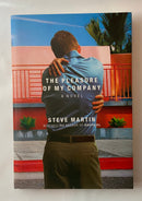 The Pleasure Of My Company - A Novel