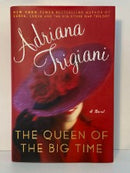 The Queen of the Big Time - First Edition - Signed