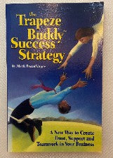 The Trapeze Buddy Success Strategy