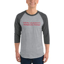 I did the calculations it's Multiplicative Damage! - 3/4 sleeve raglan shirt
