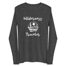 Wilderness Traveler Unisex Long Sleeve Tee