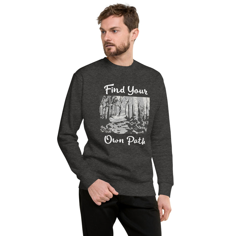 Find Your Path Unisex Sweatshirt