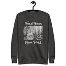 Find Your Path Unisex Sweatshirt