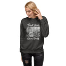 Find Your Path Unisex Sweatshirt