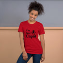 I'm Not Cupid Unisex T-Shirt