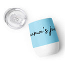 mama's juice Wine Tumbler - Blue